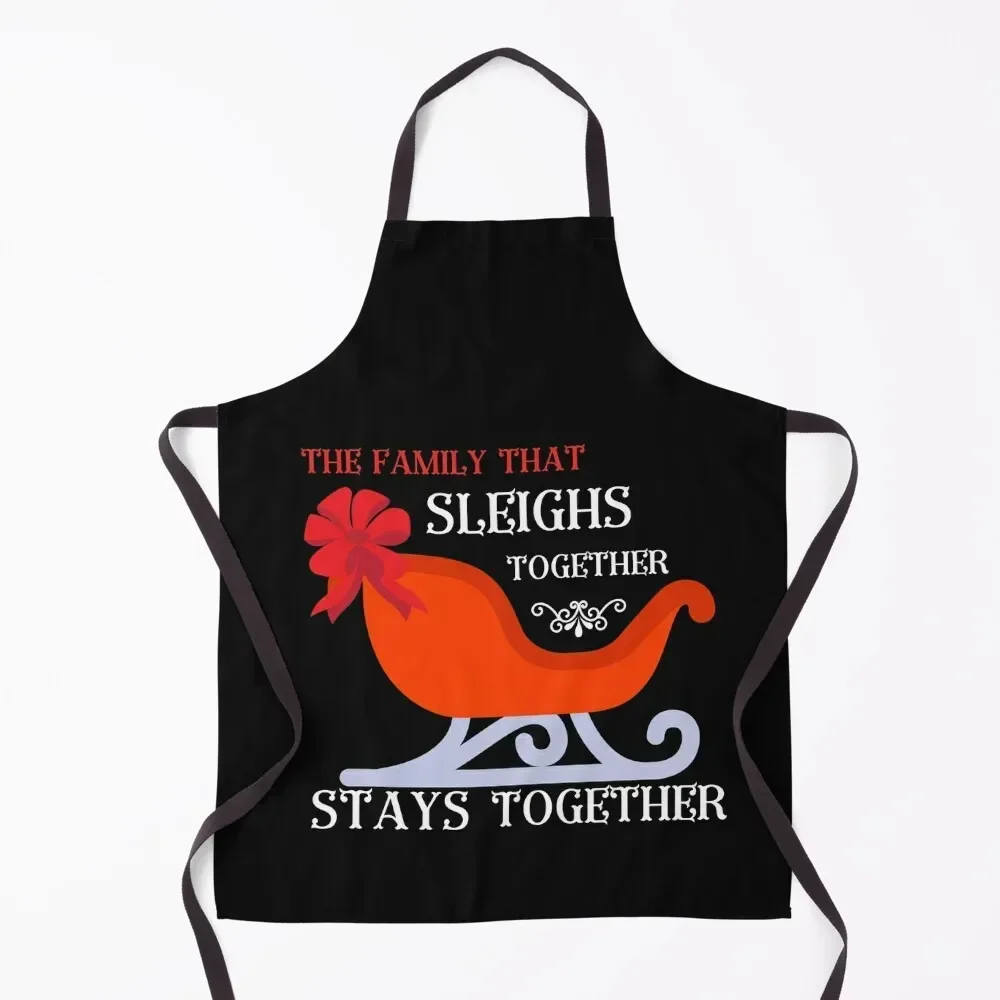 Christmas Pajamas for Family - Families that sleigh together stay together Apron painting Apron