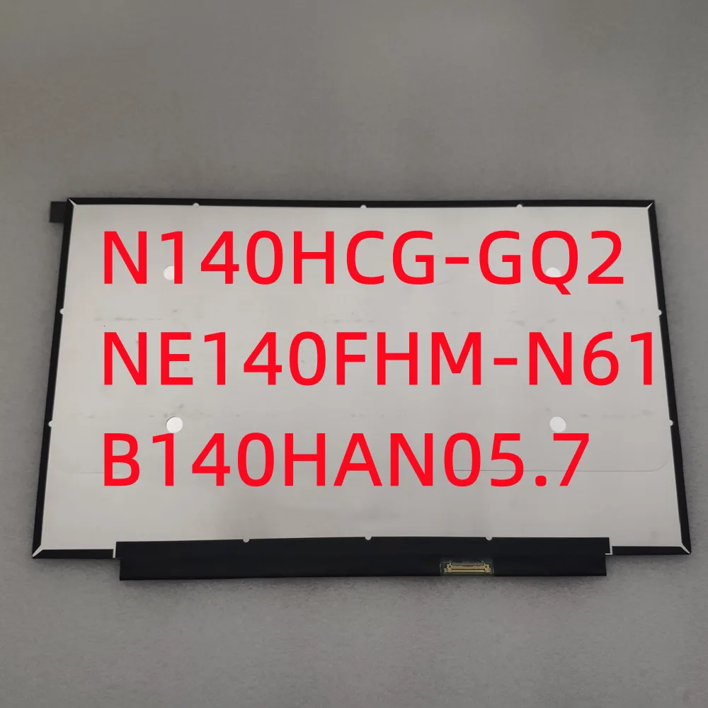 

N140HCG GQ2 NE140FHM N61 B140HAN05.7 Thinkpad X1 Carbon 7th 8th L14 T495S T490S T14S P14S P43S 14.0 Slim FHD LCD Display Screen