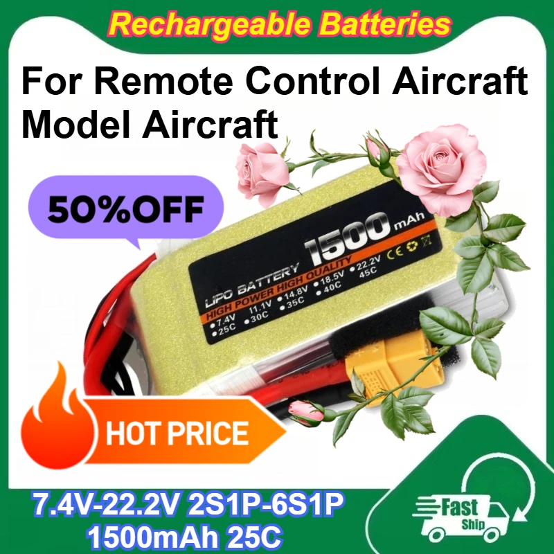 

7.4V-22.2V 2S1P-6S1P 1500mAh 25C Lipo Battery for Model Aircraft Remote Control Aircraft Rechargeable Batteries with XT60 Plug