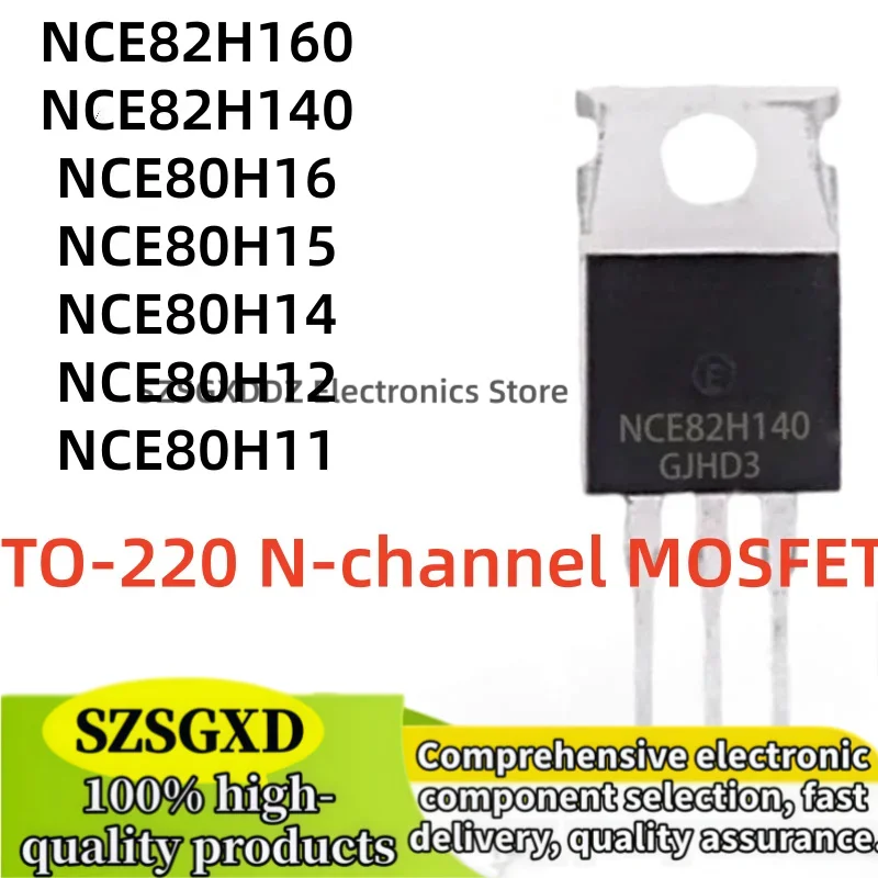 10-20 pieces 100% new quality NCE80H11 NCE80H12 NCE80H14 NCE80H15 TO220 NCE80H16 NCE82H140 NCE82H160 TO-220 MOSFET