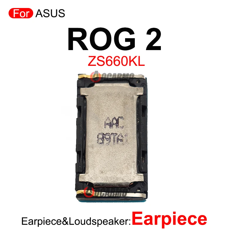 Loudspeaker Earpiece Sperker For ASUS ROG Phone 1 2 3 5 5S Rog3 ROG5 Replacement Repair Parts ZS600KL ZS660KL ZS661KS ZS673KS