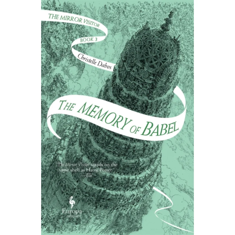 

The Memory Of Babel Christelle Dabos Europa Editions 9781787703087 Book