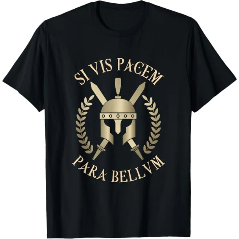 Men Funny Novelty Si Vis Pacem Para Bellum Vintage T Shirt Streetwear Cotton Tee Women Oversized Meme Harajuku O-Neck Unisex top