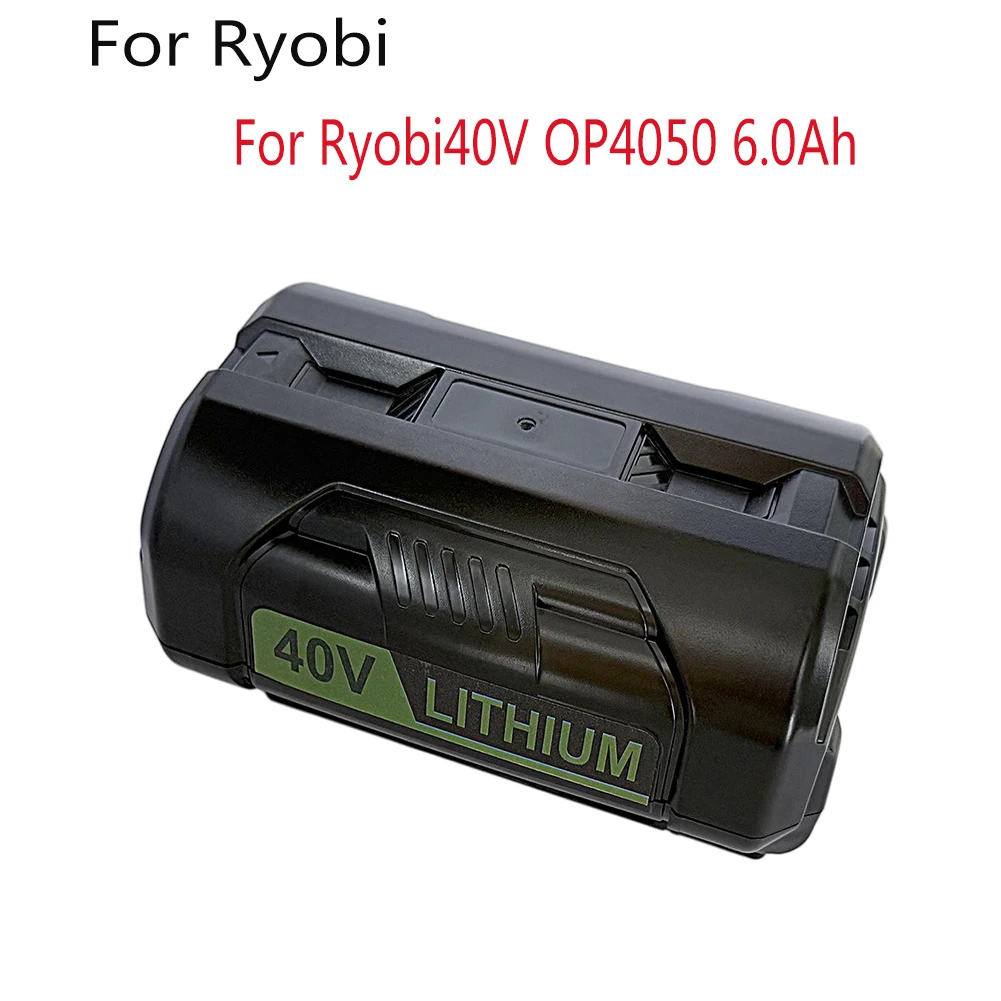 

For 40V Ryobi 6.0Ah Li-Ion Rechargeable Battery For RY40502 RY40200 40V Cordless Power Tools Battery OP4050 OP4026 OP40401