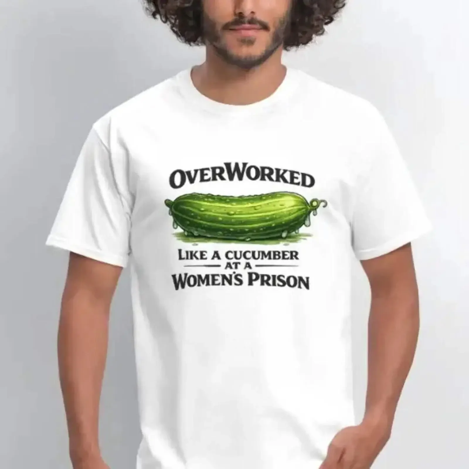 OverWorked Like a Cucumber at Women's Prison T Shirt Funny Adult Humor Graph vintage Washed Versatile Unisex Stretched homme