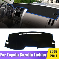 For Toyota Corolla Fielder 2007 2008 2009 2010 2011 Car Dashboard Cover Avoid Light Mats Sun Shade Carpets Anti-UV Accessories