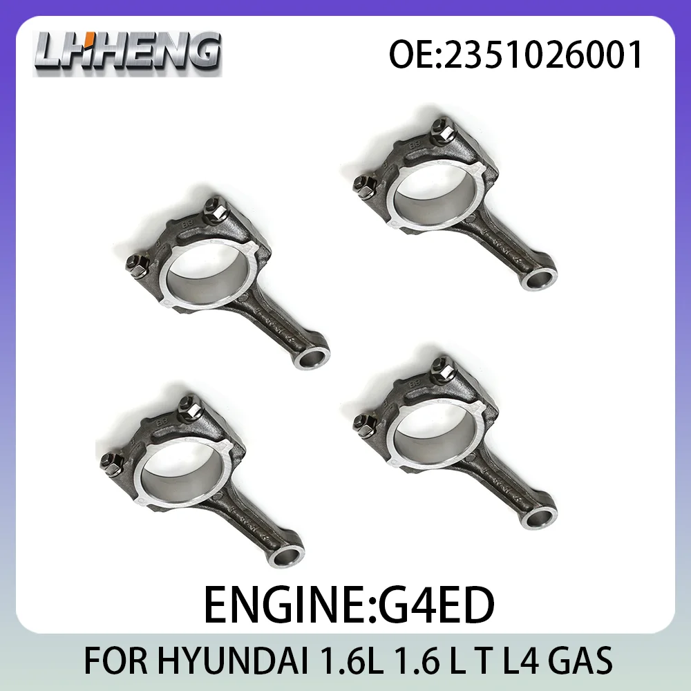 

Engine 4PCS Connecting Con Rod New Set 1.6L 1.6 L T L4 GAS FOR HYUNDAI COUPE ELANTRA GETZ MATRIX 2000-2010 G4ED 2351026001