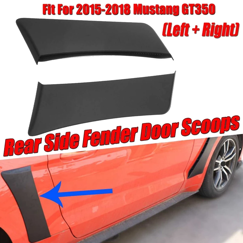 

2X Car Rear Side For Fender Door Scoops Frame Cover For Ford Mustang GT350 Style 2015-2018 Car For Fender Scoops Cover