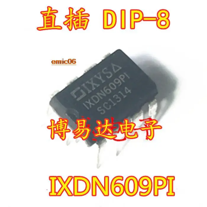 Oryginalny zapas IXDN609PI DIP-8 IC 9AMOSFET