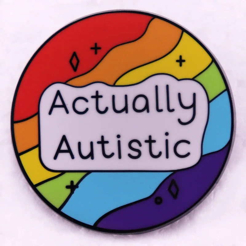 actually autistic Enamel Pin neurodivergent neurodiversity pride jewelry Backpack Decorate autism gifts