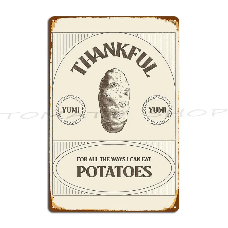 We Potatoes Weird Shaped Potatoes Anatomy of a good Metal Sign Kitchen Wall Decor Mural Club Character  Tin Sign Poster