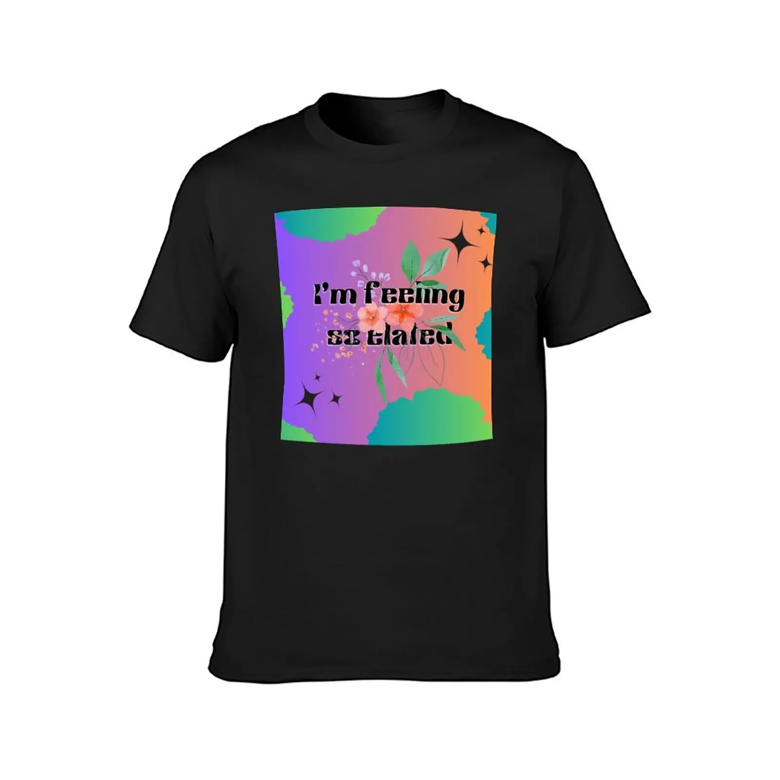 Feeling so elated lifestyle texted in typography effect with gradient colourful background. T-Shirt cute tops men clothings