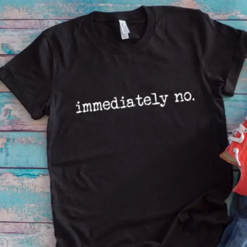 Immediately No Black T Shirt