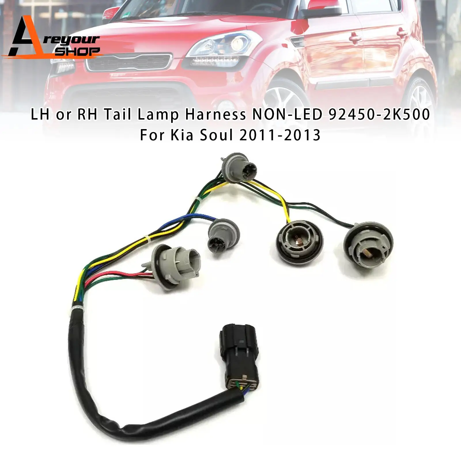 

LH or RH Tail Lamp Harness NON-LED 92450-2K500 for Kia Soul 2011 2012 2013