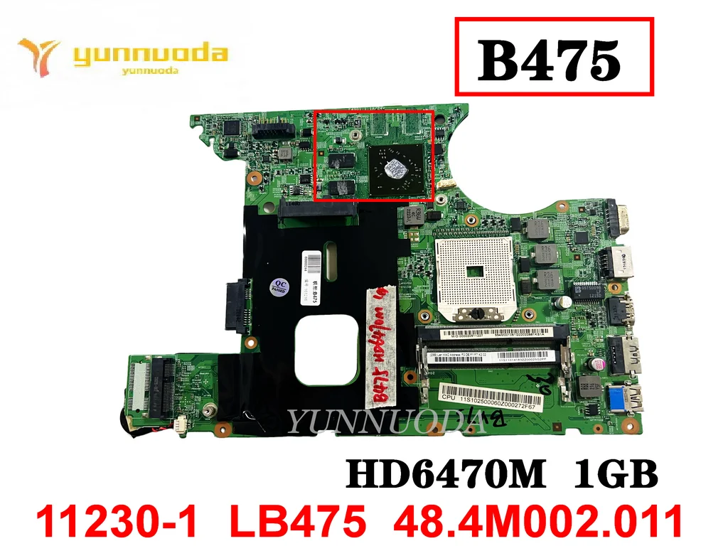 

Original for Lenovo B475 Laptop Motherboard HD6470M 1GB 11230-1 LB475 48.4M002.011 tested good free shipping