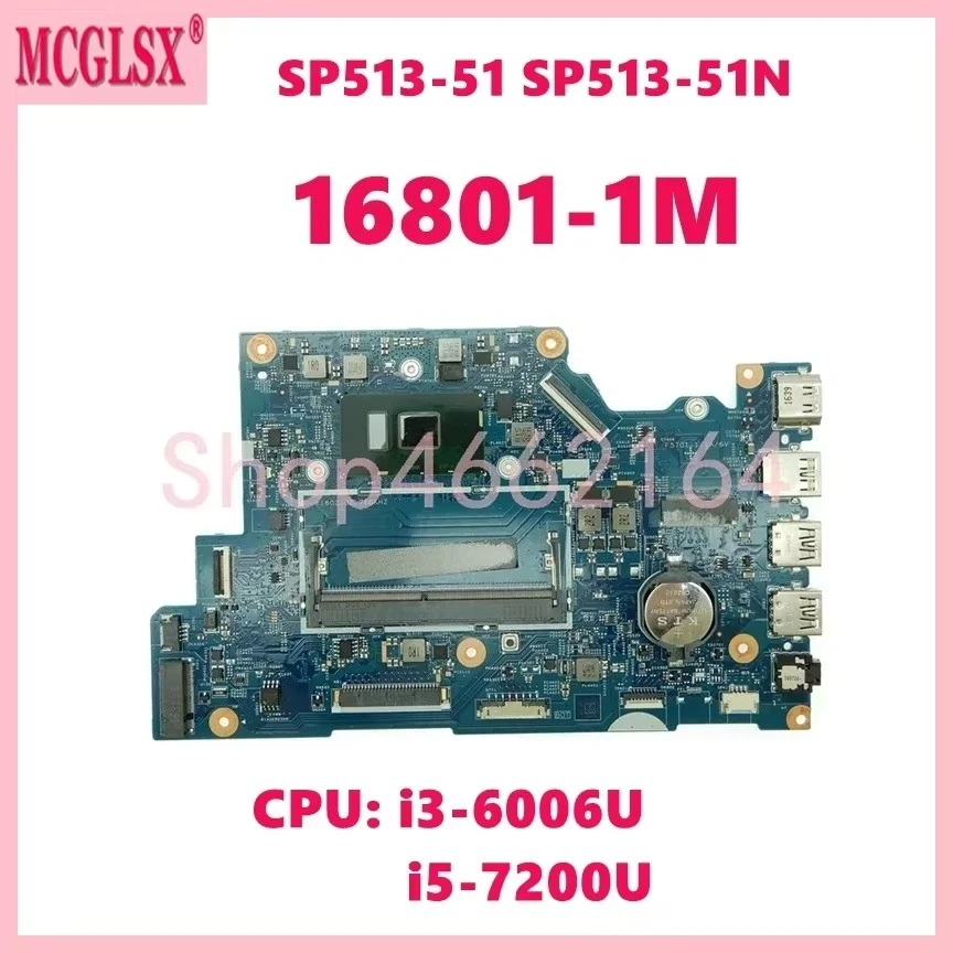 16801-1M with I3-6006U I5-7200U CPU Laptop Motherboard For ACER Aspire SP513-51 SP513-51N Notebook Mainboard 100% Tested OK