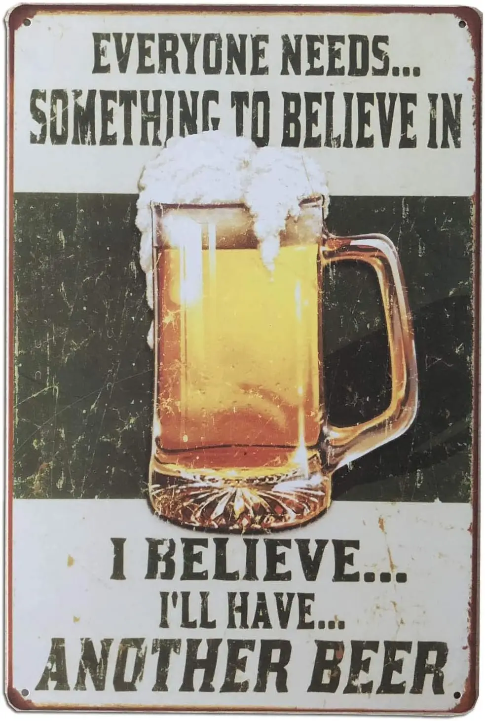 Retro Vintage Metal Tin Sign, I Believe I;ll Have Another Beer Tin Sign Bar Cave Metal Sign 12x 8