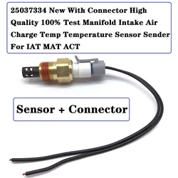 25037334 para Sensor de temperatura del aire de admisión GM + conector de arnés (IAT/MAT / ACT) 25037225, 25036751