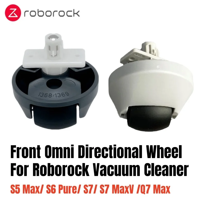 

Original Front Omni Directional Wheel for Roborock S5 Max/ S6 Pure/ S7/ S7 MaxV /Q7 Max Robot Vacuum Cleaner Parts Caster