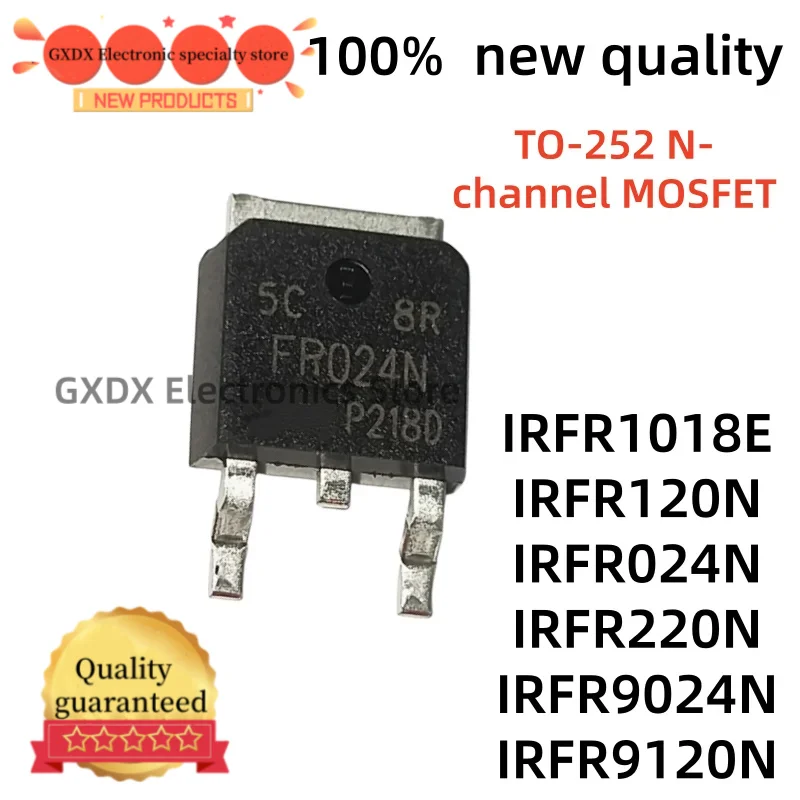 10-20Uds new IRFR9120N FR9120N IRFR024N FR024N IRFR120N FR120N IRFR220N FR220N IRFR1018E FR1018E IRFR9024N FR9024N TO-252 IC