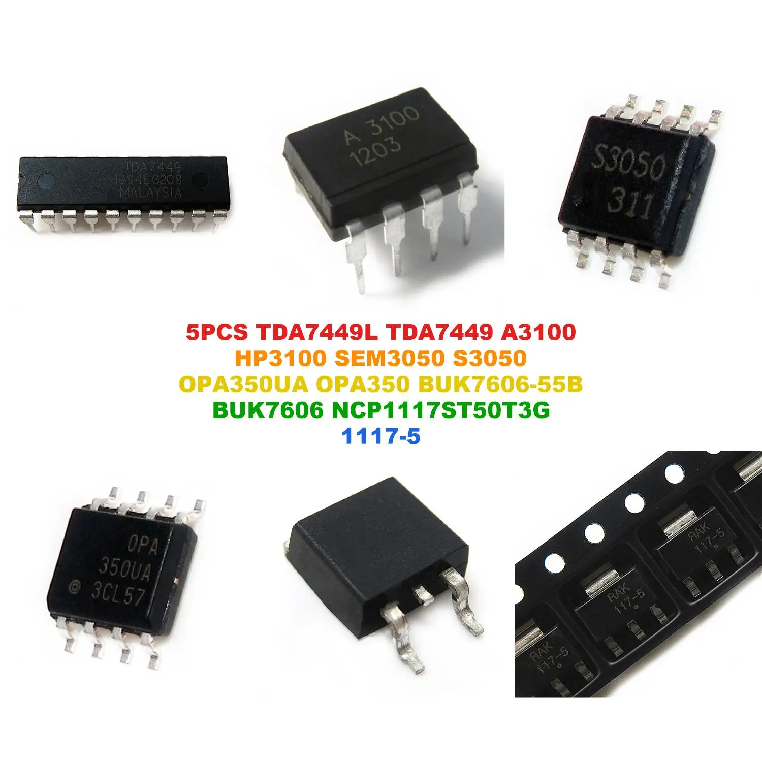 TDA7449L TDA7449 A3100 HP3100 SEM3050 S3050 OPA350UA OPA350 BUK7606-55B BUK7606 NCP1117ST50T3G 1117-5
