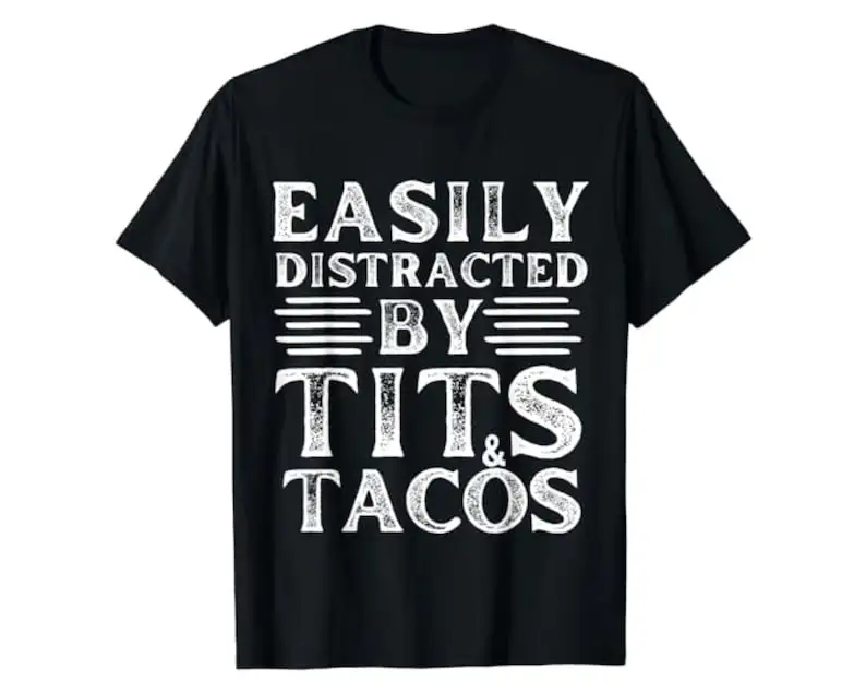 Easily Distracted By Tits and Tacos Shirt, Adult Humors, Funny Tacos Design, Funny Motorcycle, Tacos T-Shirt
