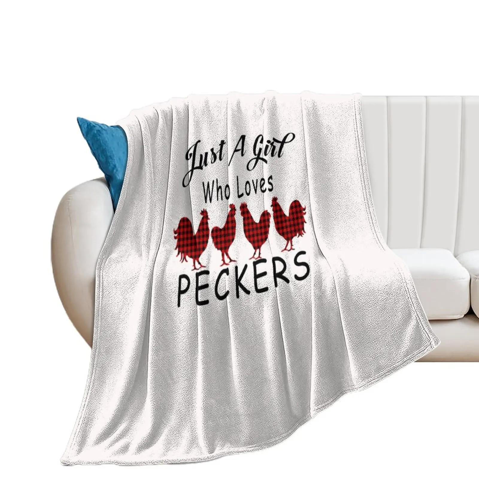 

Just A Girl Who Loves Peckers Chicken Gift For Peckers Lovers Throw Blanket Decoratives Plaid on the sofa Blankets