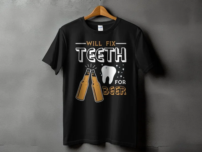 

Funny Dentist T-Shirt Will Fix th For Beer Shirt Dental Humor Gift for Dentists Cool Dentist Shirt Beer Lover Dentist Shirt