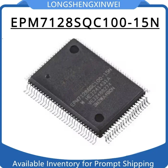 1PCS New Original EPM7128SQC100-15N EPM7128SQC100 Programmable Logic Device Patch QFP100
