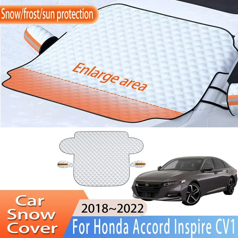 Car Accessories For Honda Accord Inspire CV1 2018~2022 Front Windscreen Snow Cover Ice Frost Sun Protector Waterproof Auto Parts