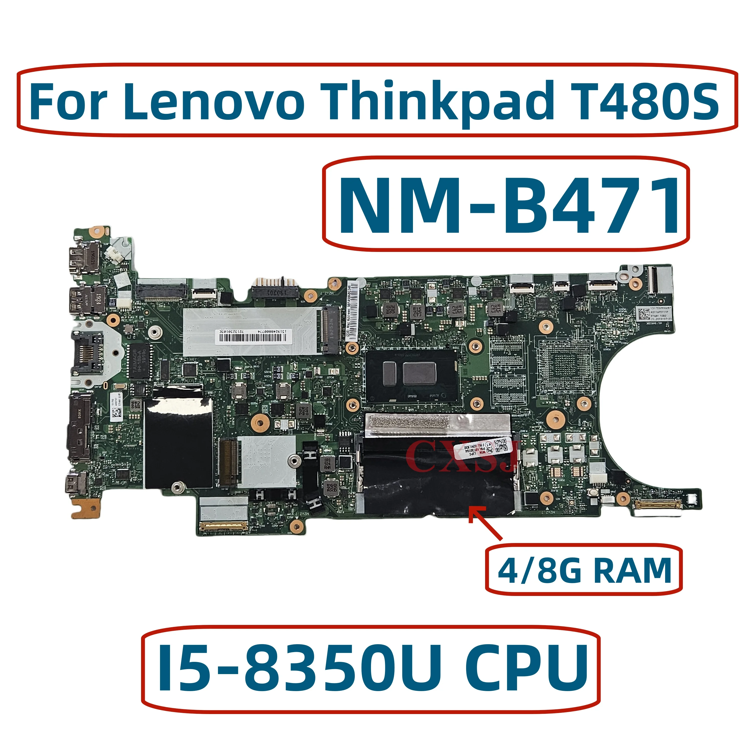 NM-B471 For Lenovo Thinkpad T480S Laptop Motherboard With i5-8350U CPU 4/8G RAM 02HL830 01LV620 Notebook Mainboard 100% tested