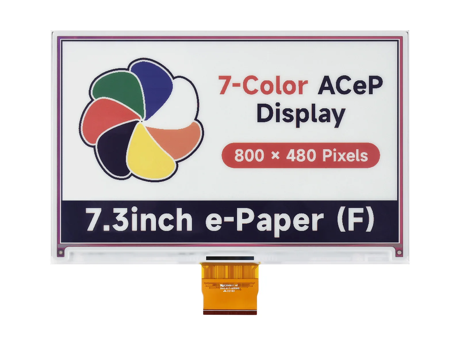 

7.3inch e-Paper HAT (F),ACeP 7-Color E-Paper E-Ink Display Module, 800×480 Pixels, SPI Communication, Paper-like effect