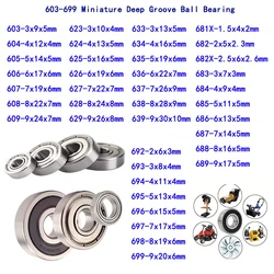 10Pcs/lot 603-699 Miniature Deep Groove Ball Bearing 604 605 606 608 624 626 627 628 686 687 688 692 693 694 696 ZZ 2RS Bearings