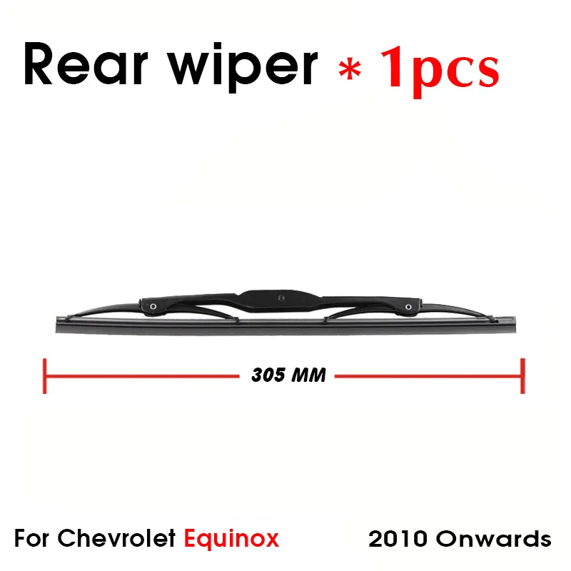 Car Wiper Blade For Chevrolet Equinox 2010 Onwards Rear Back Windshield Windscreen Rear Wiper 305mm Car Accessories
