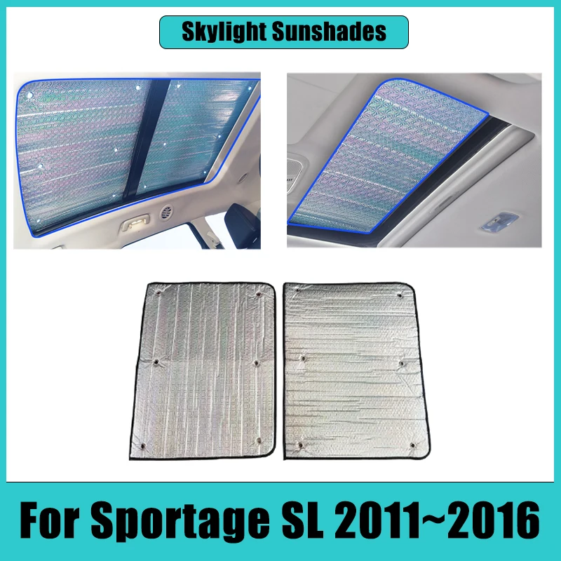 

Car Skylight Suncreen Roof For Kia Sportage SL 2011~2016 2012 Accessories 2013 Sun Visor Covers Thermal insulation Accessories