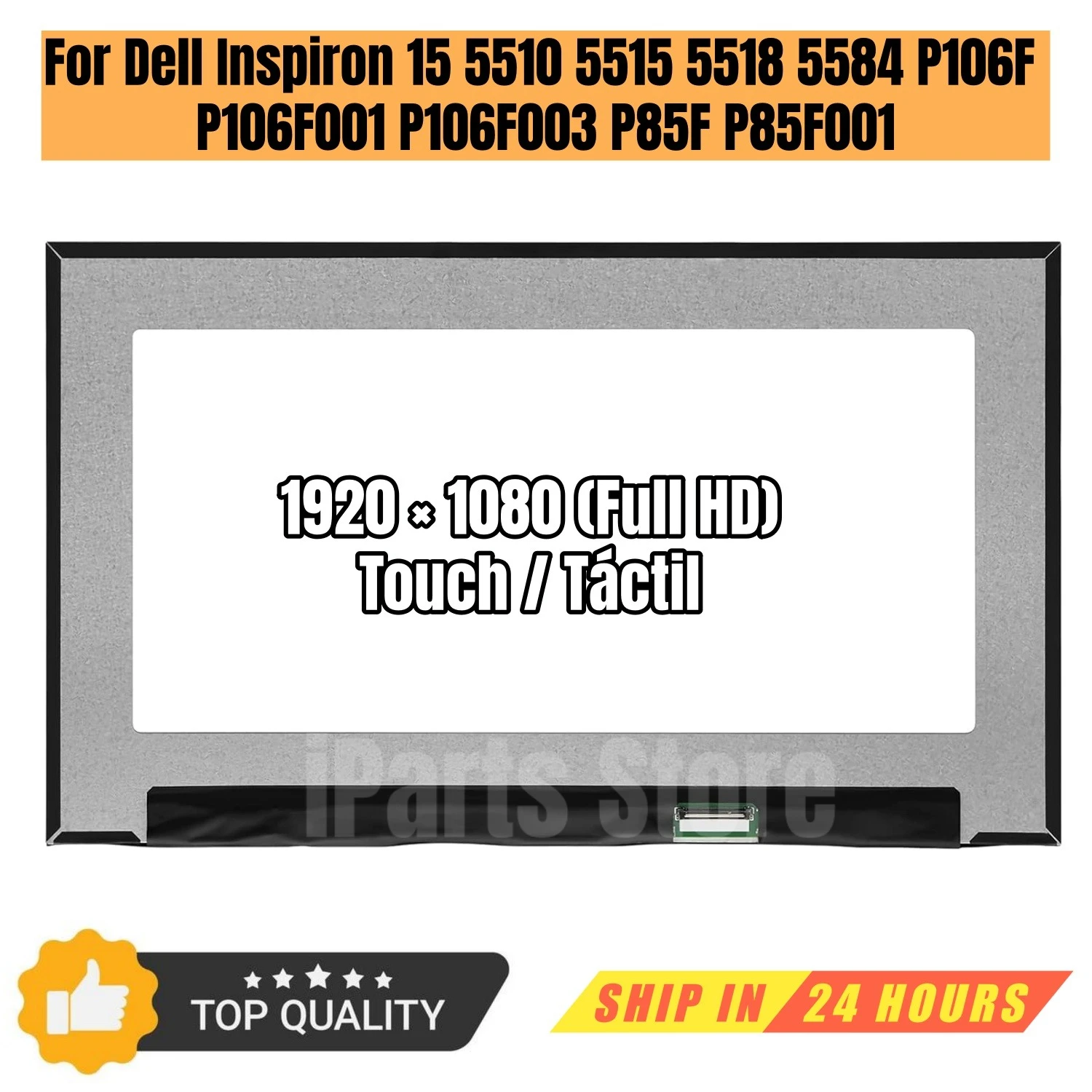 iParts Replacement Display for Dell Inspiron 15 5510 5515 5518 5584 P106F P106F001 P106F003 P85F P85F001 15.6 Touch Screen Panel