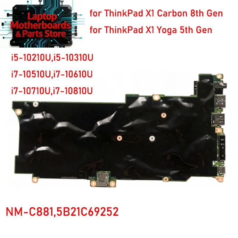 NM-C881 Mainboard Systemboard for ThinkPad X1 Carbon 8th Gen 2020 X1 Yoga 5th Gen 2020 with I7-10510U 16G FRU 5B21C69252