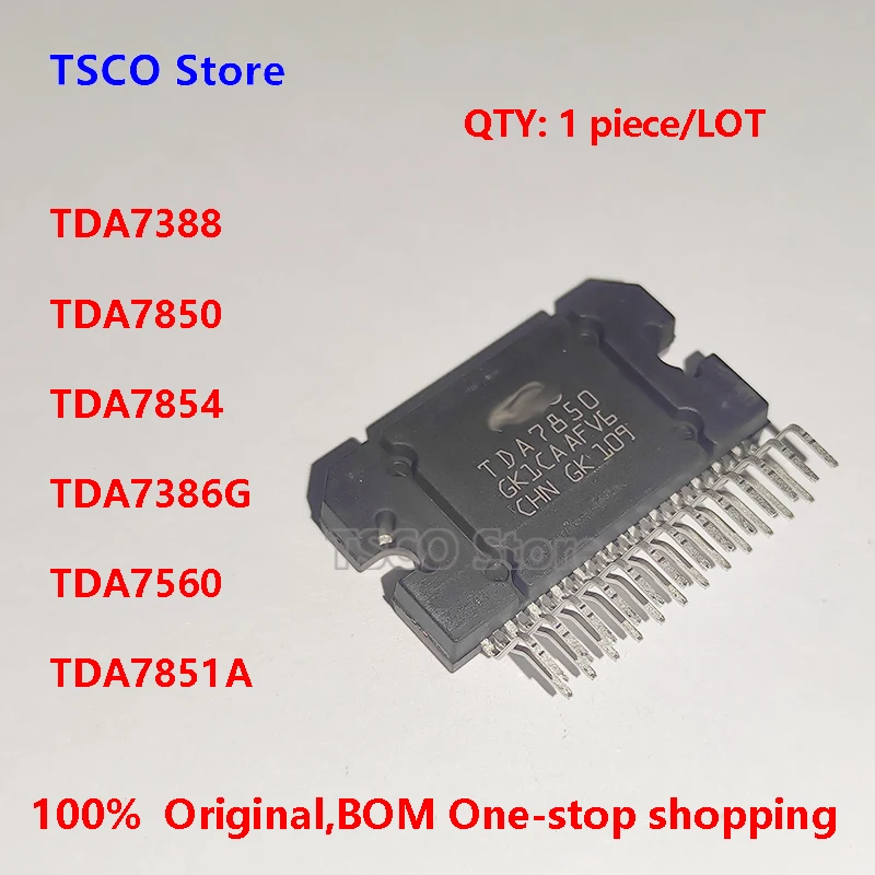 TDA7388  TDA7850  TDA7854 TDA7386G  TDA7560 TDA7851A  New Original  Audio  Transistor TSCO