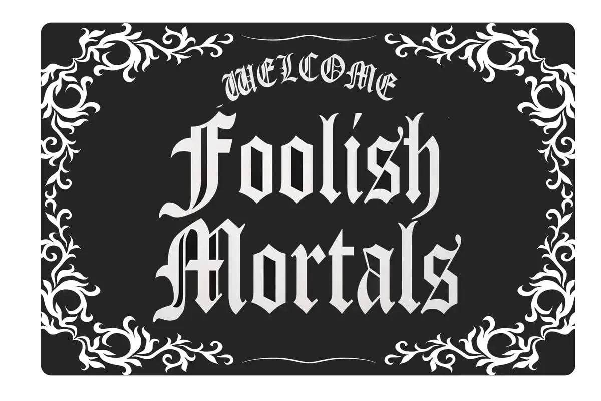 Metal Tin Sign Great Aluminum Tin Sign Welcome Foolish Mortals Sign Wall Art Decor Plaque Sign 12X8Inch