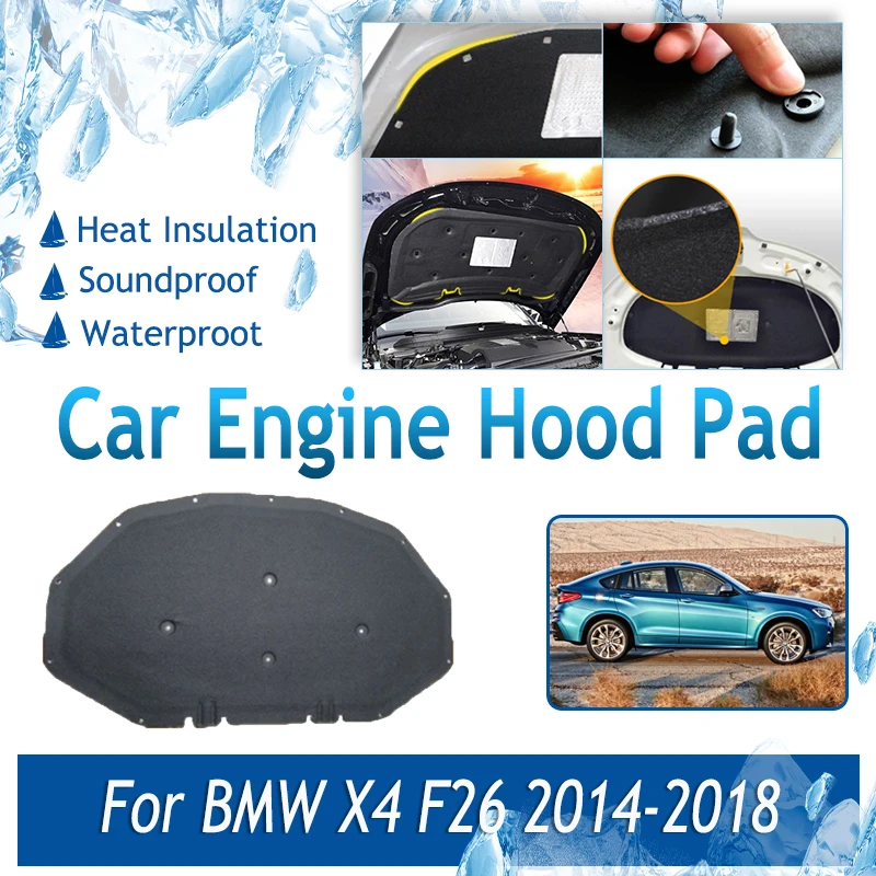 

Car Engine Hood Pads For BMW X4 F26 2014 2015 2016 2017 2018 Soundproof Carpet Front Sound Insulation Cover Mat Auto Accessories