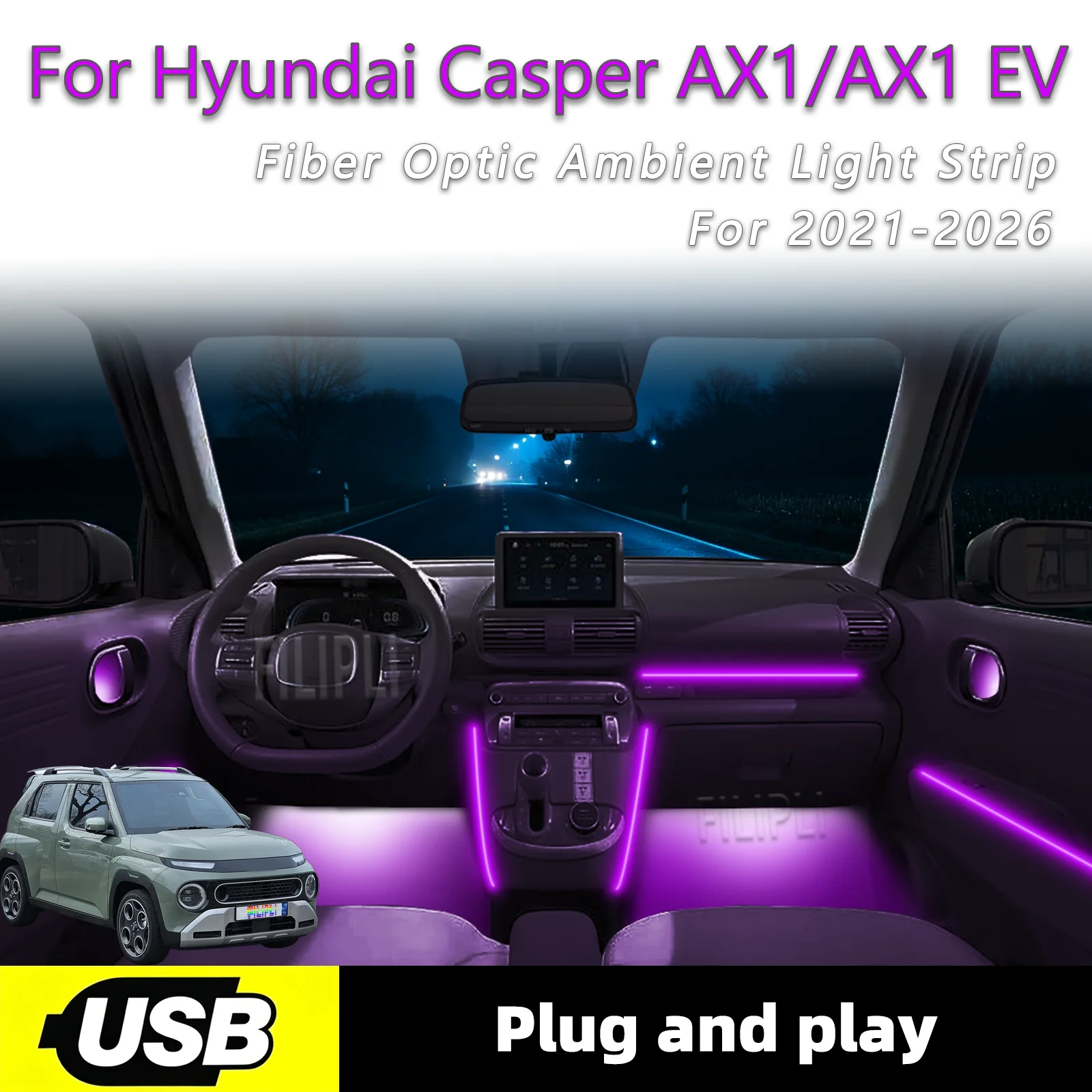 

For Hyundai Casper AX1/AX1 EV Ambient LED Soft Strips 2021-2026 Year 6 in1 USB Interface Vehicle Interior Ambient Lighting Strip