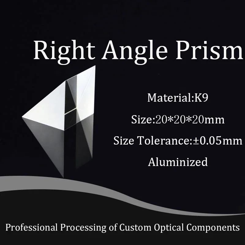 20mm Right Angle Prism Optical K9 Glass Prisms External Reaction Aluminized Mirror Big Surface Experiment