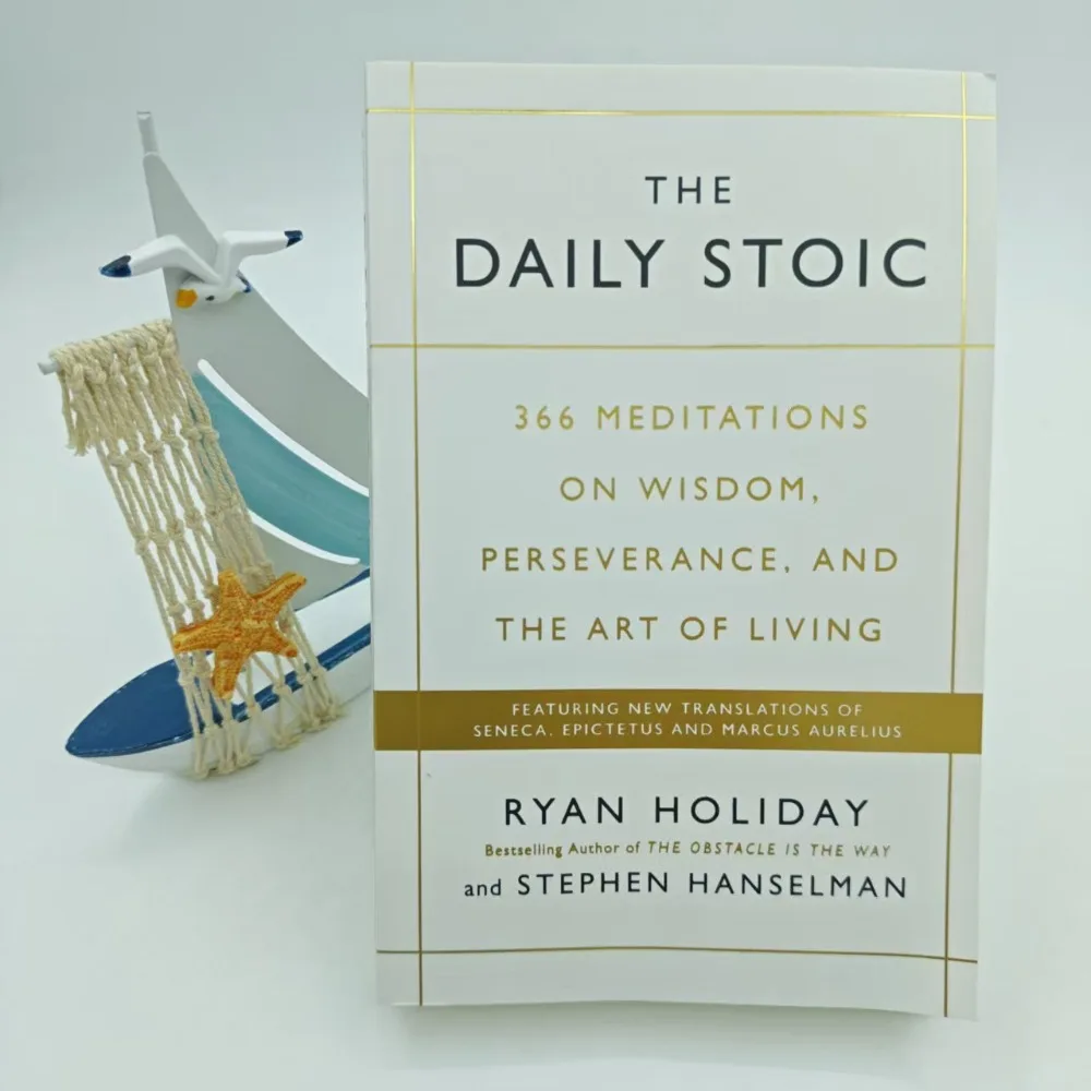 The Daily Stoic by Ryan Holiday 366 Meditations on Wisdom & Resilience Ancient Philosophy for Modern Life Daily Practice Guide