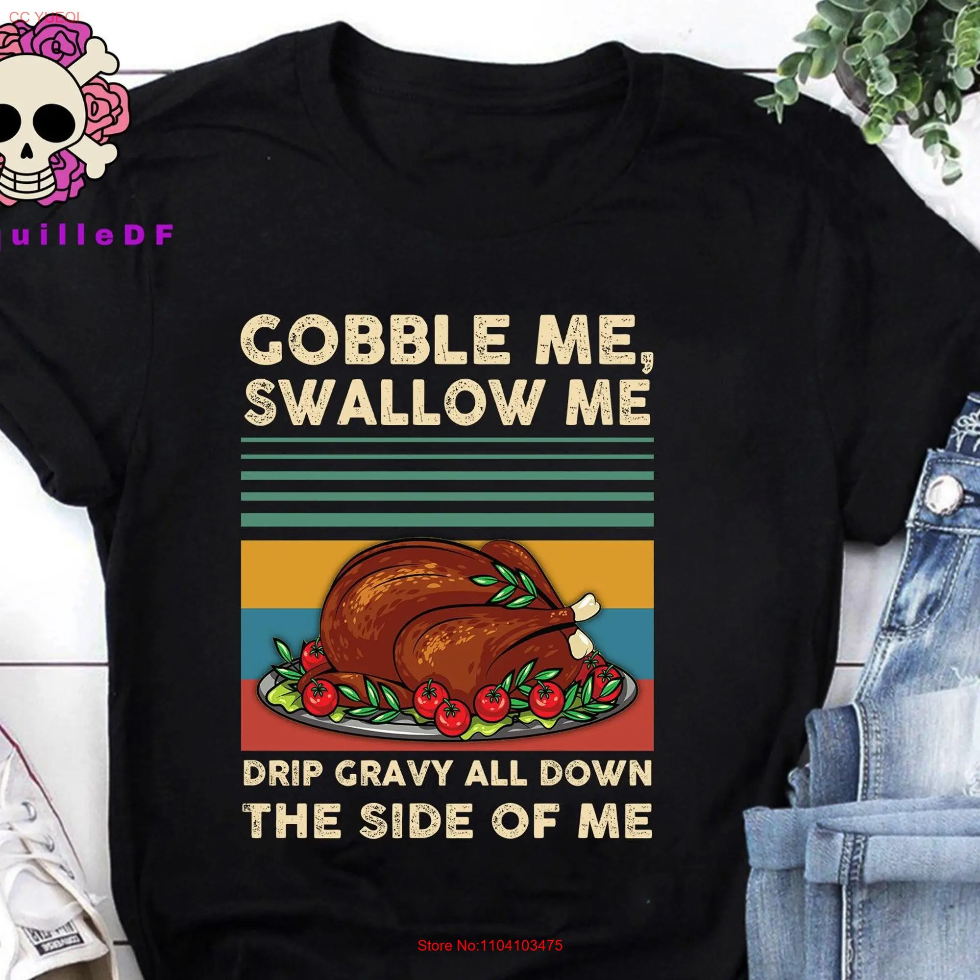 Gobble Me Swallow Thanksgiving Vintage T shirt long or short sleeves