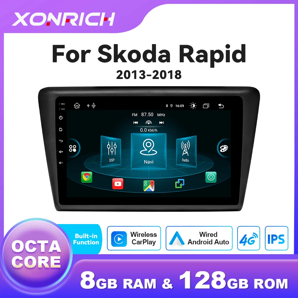 Lettore autoradio Wireless CarPlay per Skoda Rapid 2013 - 2018 Android 14 1280*720P IPS Auto 8 Core Multimedia GPS 4G Wifi DSP