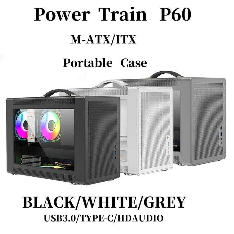 Power Train P60  portable MATX pc case, Mini-ITX/MATX Motherboard Type-C Interface，Supports graphics card length of 350mm