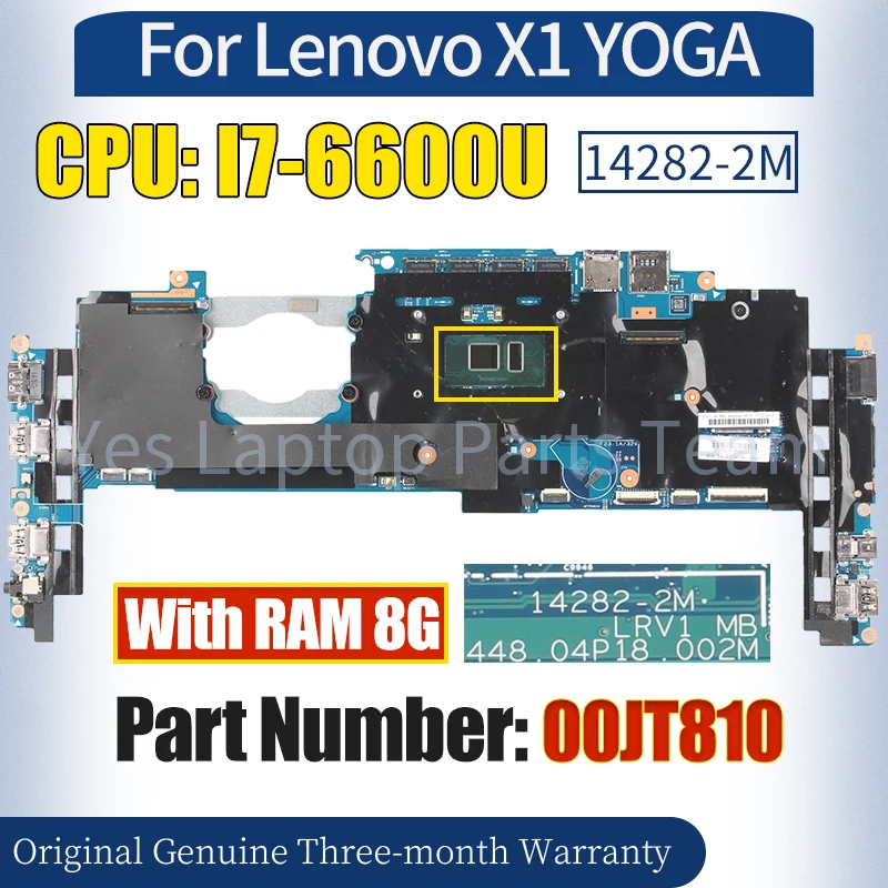 

14282-2M For Lenovo X1 YOGA Mainboard 00JT810 SR2F1 I7-6600U RAM 8G 100％ Tested Notebook Motherboard