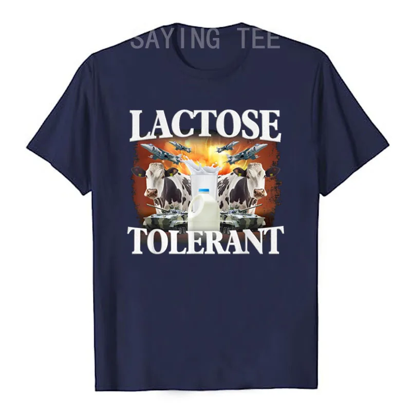 Lactose Tolerant Funny Trending Meme T-Shirt Funny Lactose Retro Pro-Dairy Apparel Dairy Lover Graphic Outfits Saying Tee Gifts