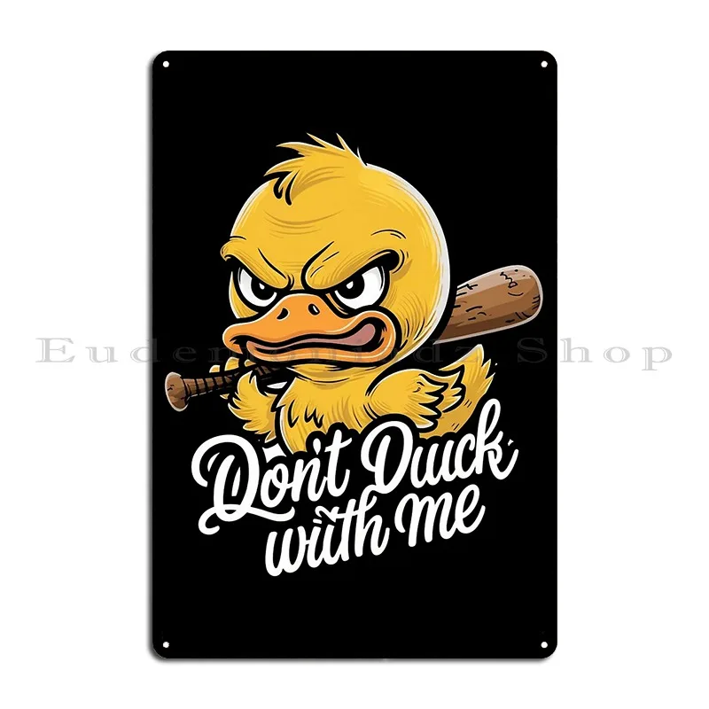 ברווז אומר דון t ברווז איתי פלאק מתכת מצחיק עיצובים סלון קולנוע סלון עיצוב קיר