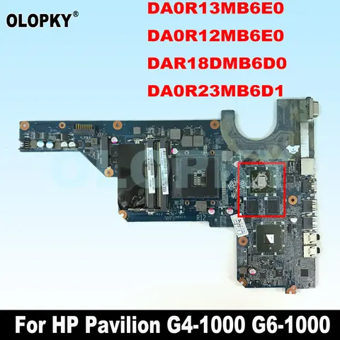 DA0R13MB6E0/DA0R12MB6E0/DAR18DMB6D0/DA0R23MB6D1 HP Pavilion G4 1000 G6 1000 Laptop Anakart ile GPU 1G DDR3